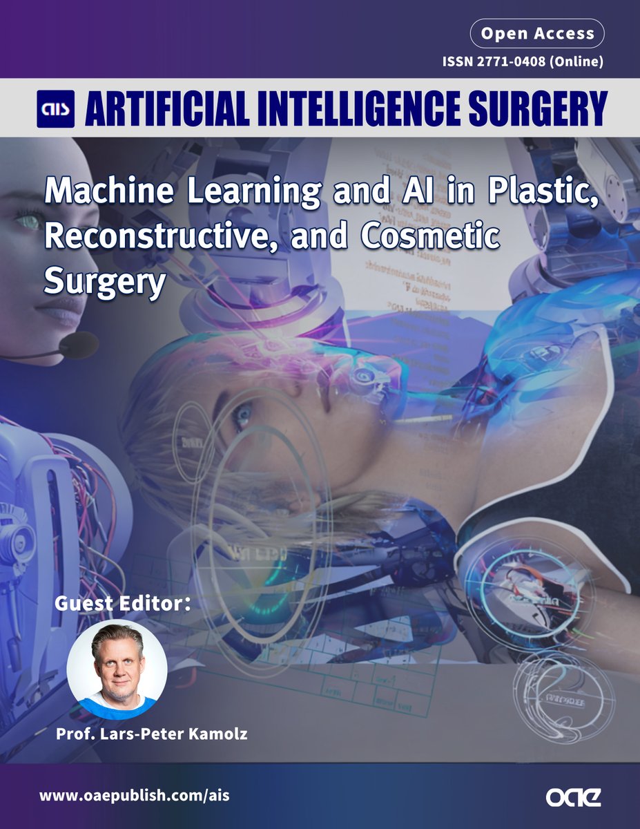 ais_editor's tweet image. 🌟 Special Issue Announcement

👉 Machine Learning and AI in Plastic, Reconstructive, and Cosmetic Surgery 👈

This issue explores the cutting-edge intersection of AI technologies and modern surgical innovation.

Read more: oaepublish.com/specials/ais.1…

#AI #Plastic #Reconstructive