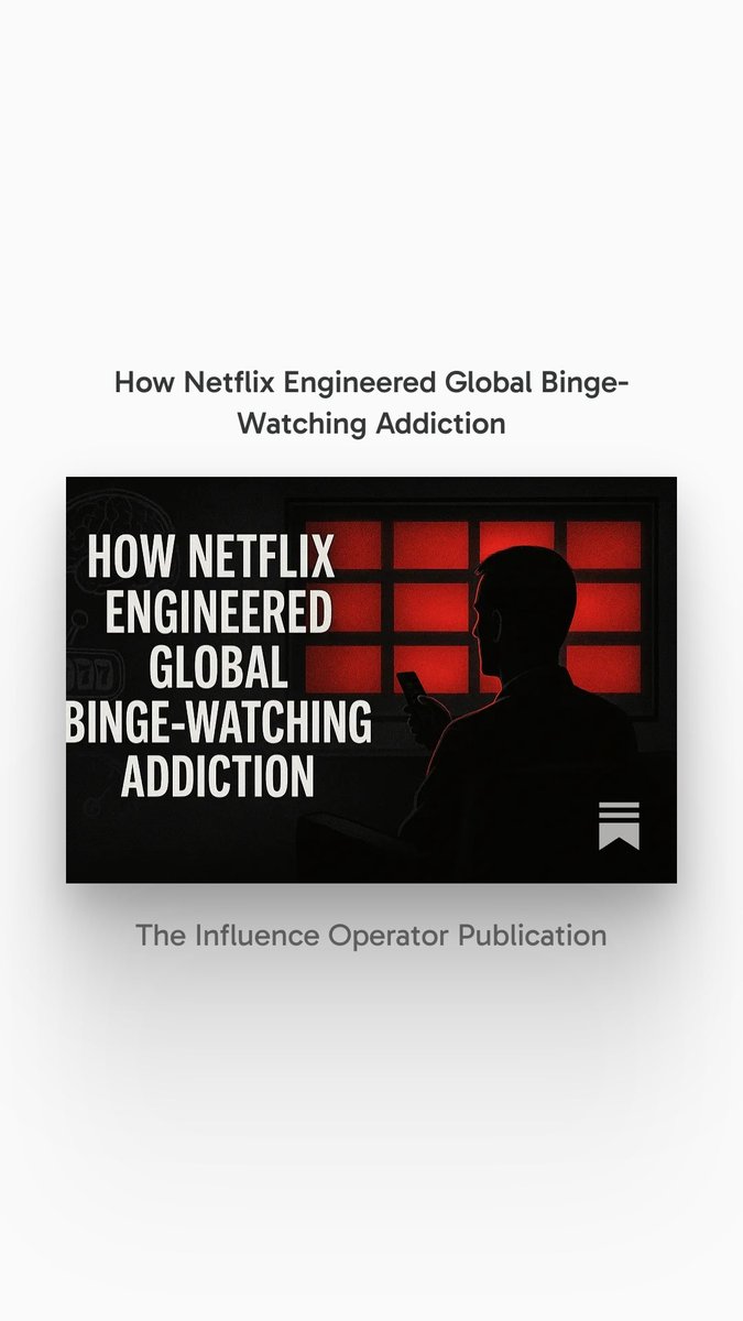 TheInfluenceOp's tweet image. How Netflix Engineered Global Binge-Watching Addiction  open.substack.com/pub/theinfluen…
