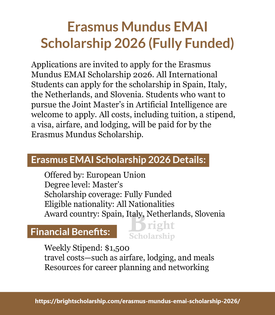 BrightSship's tweet image. Erasmus Mundus EMAI Scholarship 2026 (Fully Funded)

Degree level: Master’s
Eligible nationality: All Nationalities
Award country: Spain, Italy, Netherlands, Slovenia
Last date: 20 December 2025

Apply Link: brightscholarship.com/erasmus-mundus…

#BrightScholarship #FullyFunded #Scholarship