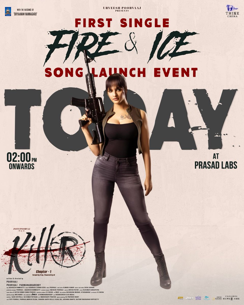 ProSreenuSuresh's tweet image. Join us as we unveil the electrifying first single Fire &amp;amp; Ice from KILL®️  💥

🗓️ 18th Nov, Today
⏰ 2PM Onwards 
📍Prasad Labs, Hyderabad 

India’s first SUPERSHE is just getting started. @jyotipoorvaj
Written &amp;amp; Directed by @Poorvaaj

#KillR #SuperShe #ThinkCinema #FireAndIce