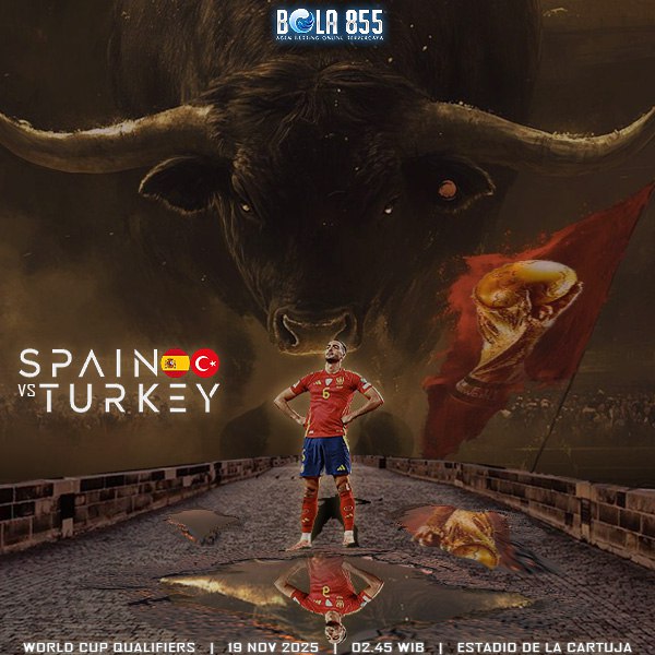 situs_bola855's tweet image. 🔥MATCHDAY WORLD CUP QUALIFIERS 2026🔥

SPANYOL VS TURKI
KICK OFF 02:45 WIB
RABU 19 NOVEMBER 2025

📌 Link Daftar : heylink.me/bola855alt
📌 Link partner kami : musimbest.pro

#bola855 #spanyol #turki #spain #turkey #jadwalbolahariini #worldcupqualifier2026