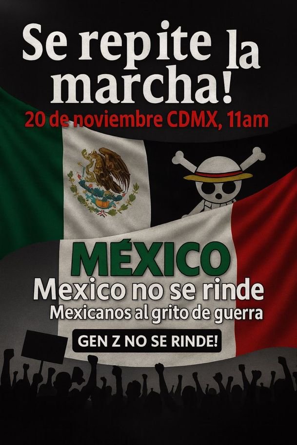 GARCIPAVON's tweet image. &quot;Un derecho no es algo que alguien te da; es algo que nadie te puede quitar&quot; 🇲🇽🇲🇽🇲🇽

Se reactivan convocatorias de marchas este mes y en Diciembre.
20 Noviembre 👉 2a. Marcha de Generación Z.
24 Noviembre 👉 Marcha Campesina y de Transportistas.
30 Noviembre 👉 Marcha de…