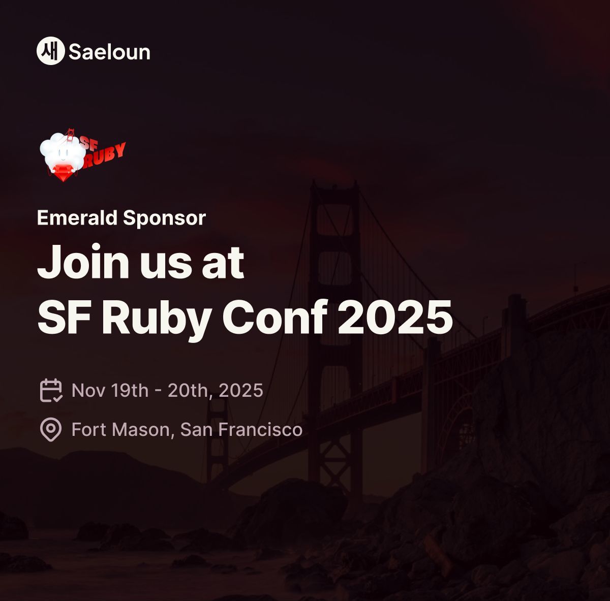 HiSaeloun's tweet image. Meet us at SF Ruby Conf 2025 in San Francisco - drop by and say hello. 

#SFRubyConf #RubyOnRails #Saeloun