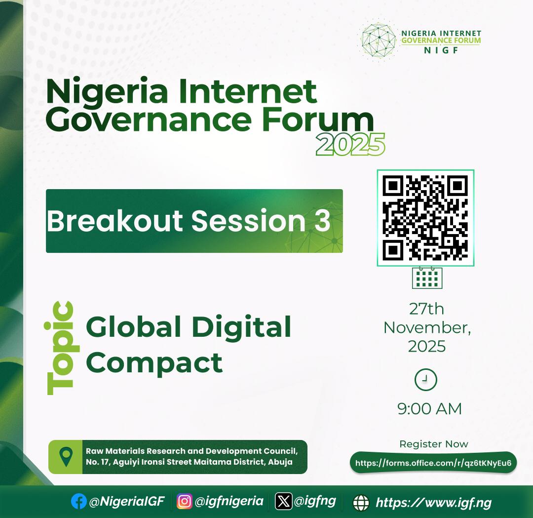 Be a part of Breakout Session 3: Global Digital Compact, where we delve into Nigeria’s role in shaping international digital cooperation, digital rights and inclusive internet development.

Register now: forms.office.com/r/qz6tKNyEu6
Learn more: igf.ng

#NIGF2025 #GDC