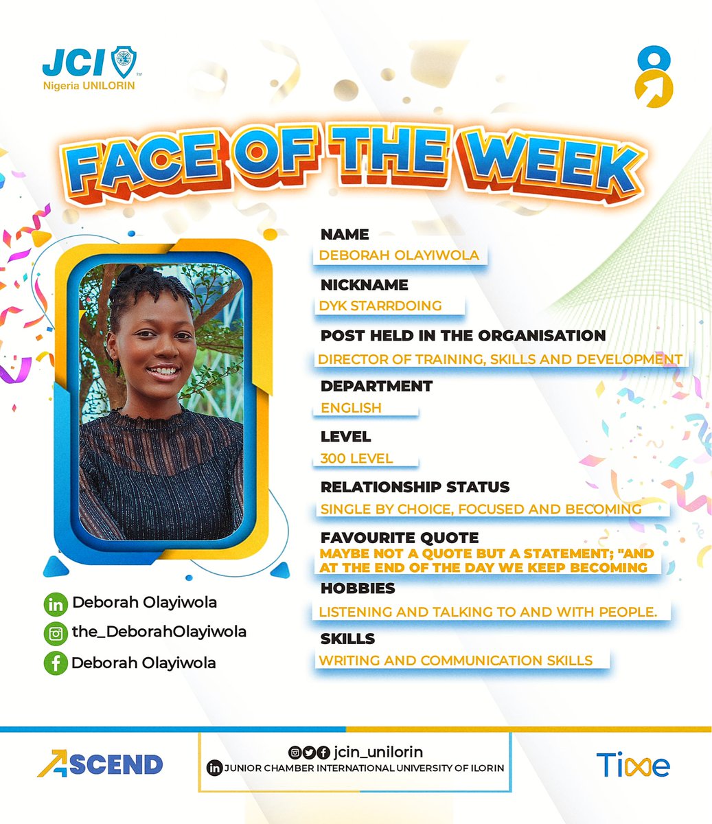 FACE OF THE WEEK🧑🏻‍🦰

Meet Olayiwola Deborah, a vibrant writer and communicator passionate about inspiring others.

We are proud to have her as our Director of Training, Skills and Development, and we cannot wait to see her keep growing and thriving🚀.

#TIME
#Ascend
#ELV8
#JCI