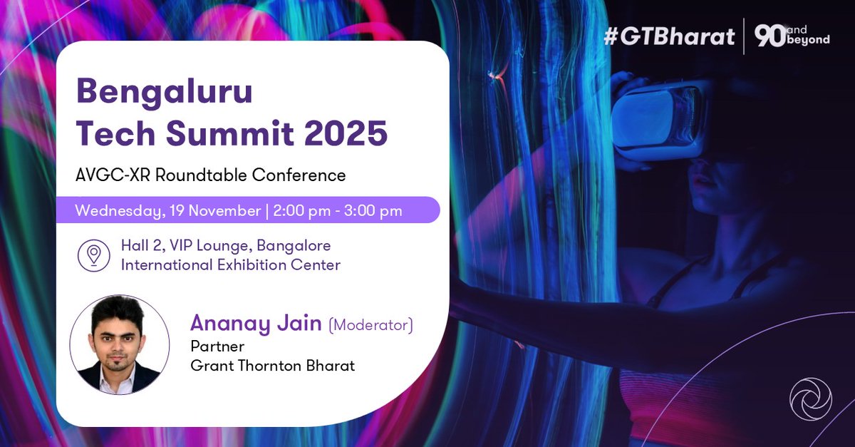 GrantThorntonIN's tweet image. We are organising the AVGC-XR Roundtable Conference on behalf of the Government of Maharashtra at the Bengaluru Tech Summit 2025.

Know more: brnw.ch/21wXAyW

#BTS2025 #AVGC #AVGCXR #BengaluruTechSummit2025