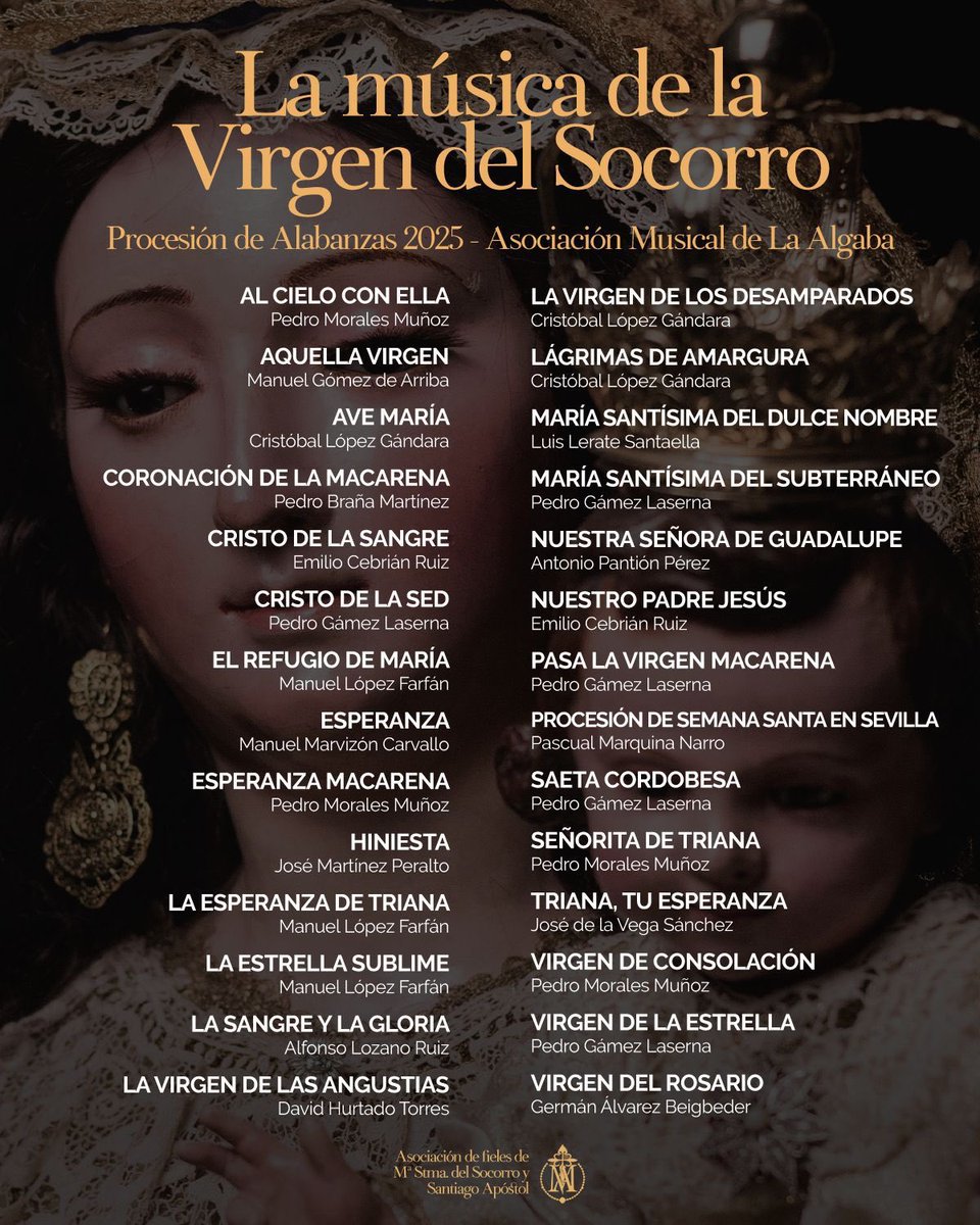 LA MÚSICA DEL SOCORRO | Un año más, en las vísperas de la Procesión de Alabanzas en honor a la Virgen del Socorro, damos a conocer el repertorio que interpretará la Asociación Musical de La Algaba (<a href="/amalgaba/">Asociación Musical de La Algaba</a>) el próximo domingo, 23 de noviembre.