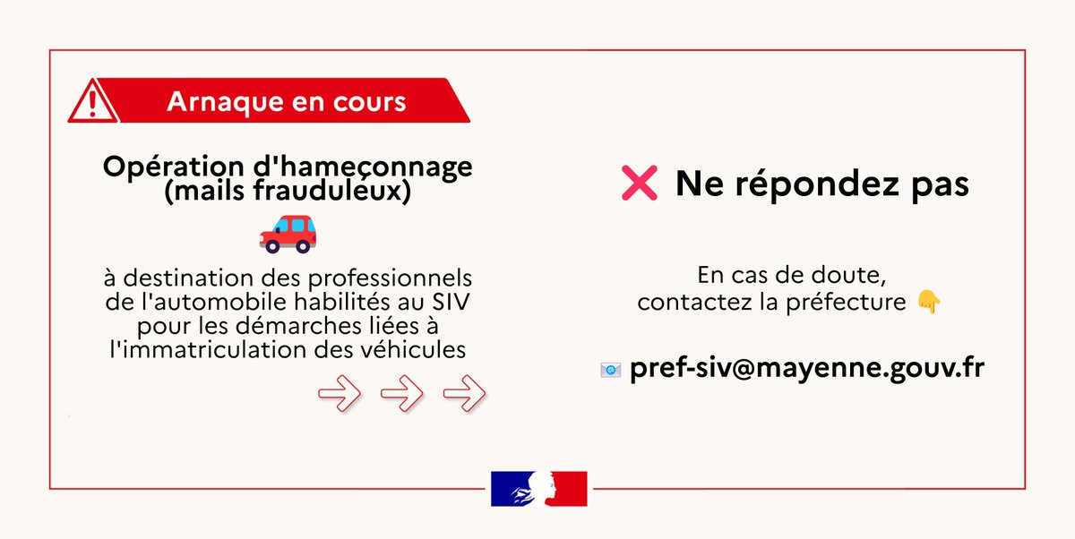 Prefet53's tweet photo. ⚠️ #Arnaque #Pishing 🎣
La préfecture a été alertée d'une opération d'hameçonnage (mails frauduleux) à destination des professionnels de l'automobile habilités au SIV pour les démarches liées à l'immatriculation des véhicules 🚗
❌ Ne répondez pas ❗️ @FranceTitres (ANTS) n'est pas l'expéditeur de ces courriels.
Les habilitations sont délivrées uniquement par la préfète de la #Mayenne et non par une autorité nationale.
En cas de doute, contactez la préfecture 👇
📧 pref-siv@mayenne.gouv.fr