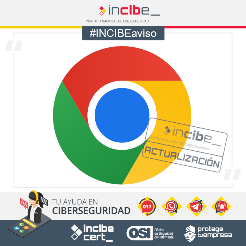 osiseguridad's tweet photo. ⚠️#INCIBEaviso | #Google #Chrome ha publicado una nueva actualización de seguridad para solucionar dos vulnerabilidades, una de ellas podría estar siendo #explotada. ¡Actualiza!

¿Te ayudamos? https://t.co/t2wxba9hzl
➕ℹ️: https://t.co/W6bxpfh5IM

#AvisosDeSeguridad #Ciudadanía https://t.co/LBkuWuMouR