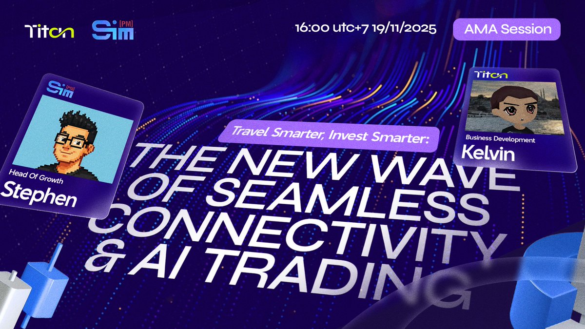 🚀 BIG AMA ANNOUNCEMENT! 🚀

🗓️ November 19, 2025  
🕔 16:00 UTC+7 (09:00 UTC)

<a href="/simpm_com/">SimPM</a> × <a href="/TitanSmartTrade/">Titan Trading Platform 🤖📈</a>  
presents a power-packed AMA Space:

Travel Smarter, Invest Smarter : 
The New Wave of Seamless Connectivity &amp; AI Trading

🔥 Featuring:  
• Stephen – Head of Growth