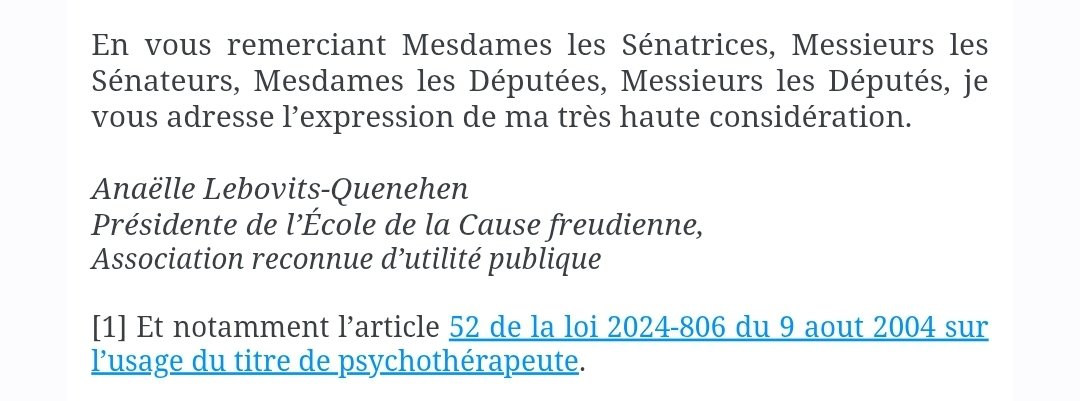 ECF_AMP's tweet image. 📣Lettre d'Anaëlle Lebovits-Quenehen, présidente de l'ECF, aux Députés et Sénateurs.

"Sans qu’aucun argument ne vienne le justifier, cet amendement sortirait la psychanalyse du champ de la santé mentale publique où elle est installée et où elle continue de faire ses preuves."