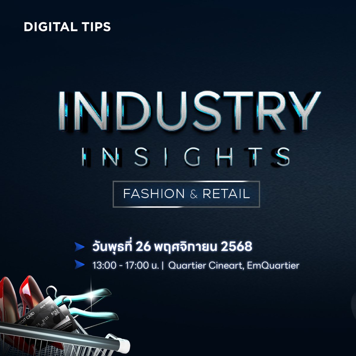 rainmakerth's tweet image. กลับมาอีกครั้งกับ Industry Insights: Fashion &amp;amp; Retail อัปเดตเทรนด์ธุรกิจแฟชันโดย Digital Tips พร้อมอัปเดตทิศทางตลาดกับ Speakers ชั้นนำก่อนใคร
.
📍 พิเศษสำหรับลูกเพจ RAiNMaker กรอกโค้ด RAINMAKER10 รับส่วนลดไปเลย 10%
.
#IndustryInsights2025 #DigitalTips
.
อ่านบนเว็บไซต์…