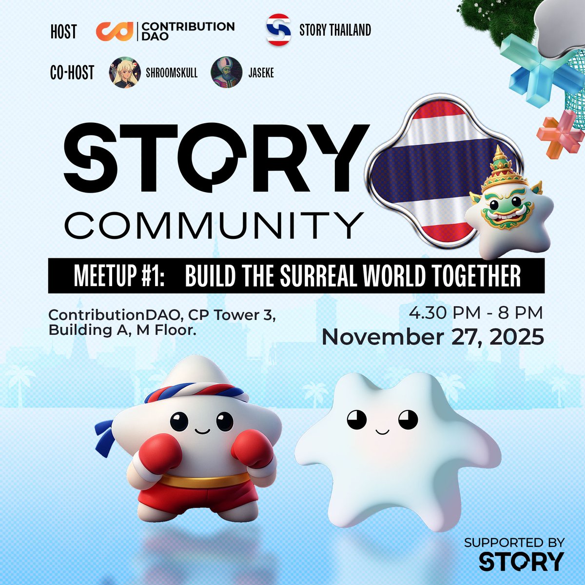 StoryProtocolTH's tweet image. 🎉 Story Thailand Community Meetup #1: Build the Surreal World Together
ครั้งแรกของการรวมตัวชาว Story Thailand Community! 🇹🇭✨

มาร่วมพูดคุย ทำความรู้จัก และร่วมสร้าง Surreal World ไปด้วยกัน
ไม่ว่าคุณจะเป็น OG, Builder, Creator หรือเพิ่งรู้จัก @StoryProtocol,…