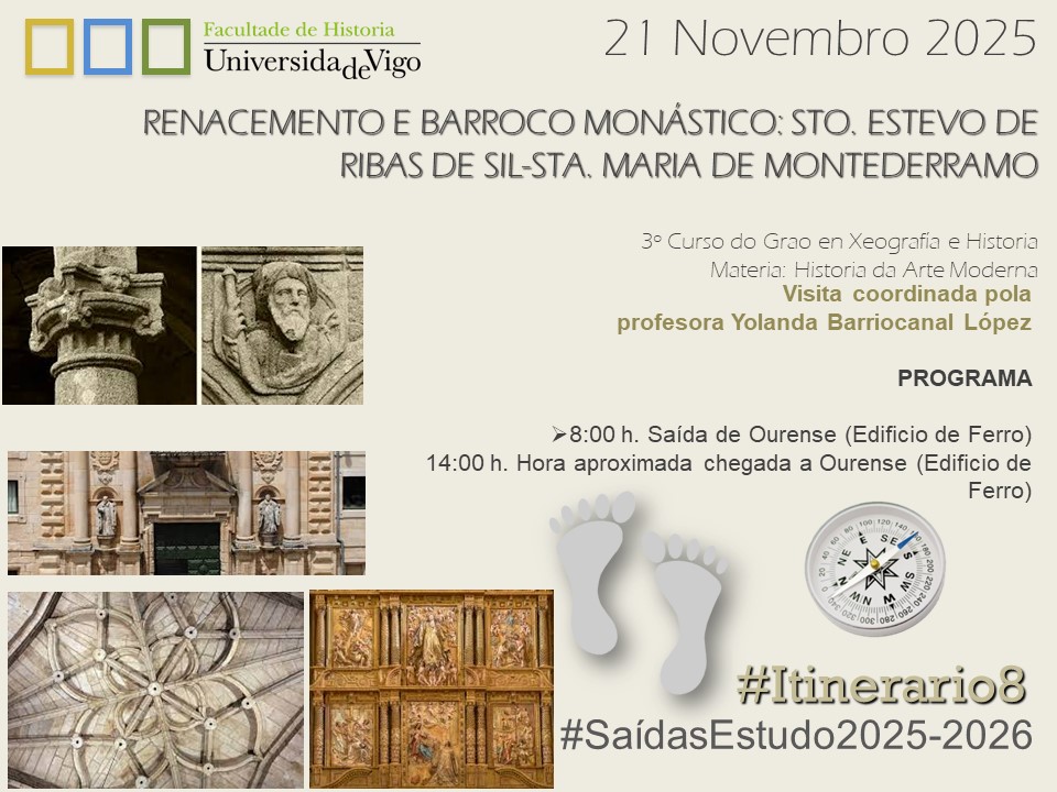Sáida de estudo do 3º curso de Xeografía e Historia aos mosteiros de Santo Estevo de Ribas de Sil e Santa María de Montederramo.

#Itinerario8 #ArteModerna #PatrimonioGalego #UniversidadeVigo