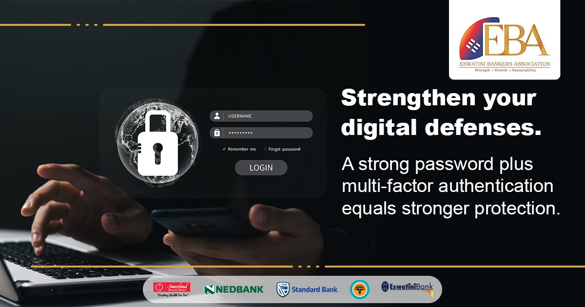 EswatiniB's tweet image. Your passwords are the keys to your financial world. Use strong, unique passwords and enable multi-factor authentication (MFA) on all your digital banking and payment platforms to prevent unauthorized access.
#SecureAccess
#GuardYourDigitalWallet 
#FraudAwarenessWeek