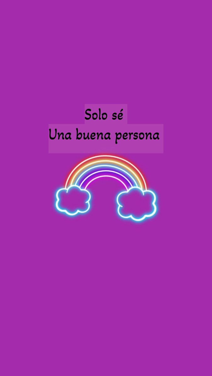 Solo sé una buena persona… y el mundo se encarga del resto. 🌈