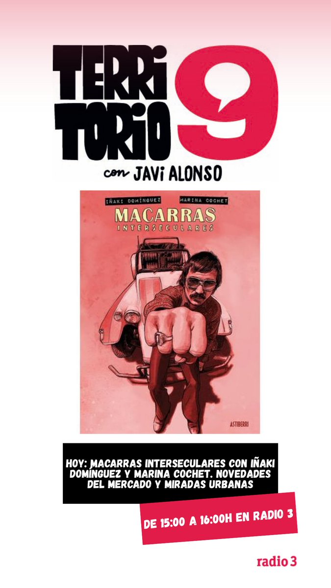 Territorio9_R3's tweet image. 🗓️Hoy en el programa: 

🗣️Macarras Interseculares con con sus autores @Inakidoming81, Marina Cochet. 

🔛Novedades del mercado con @aidatkd 

🌆Miradas urbanas: Infamy

⏰De 15:00 a 16:00 en @radio3_rne