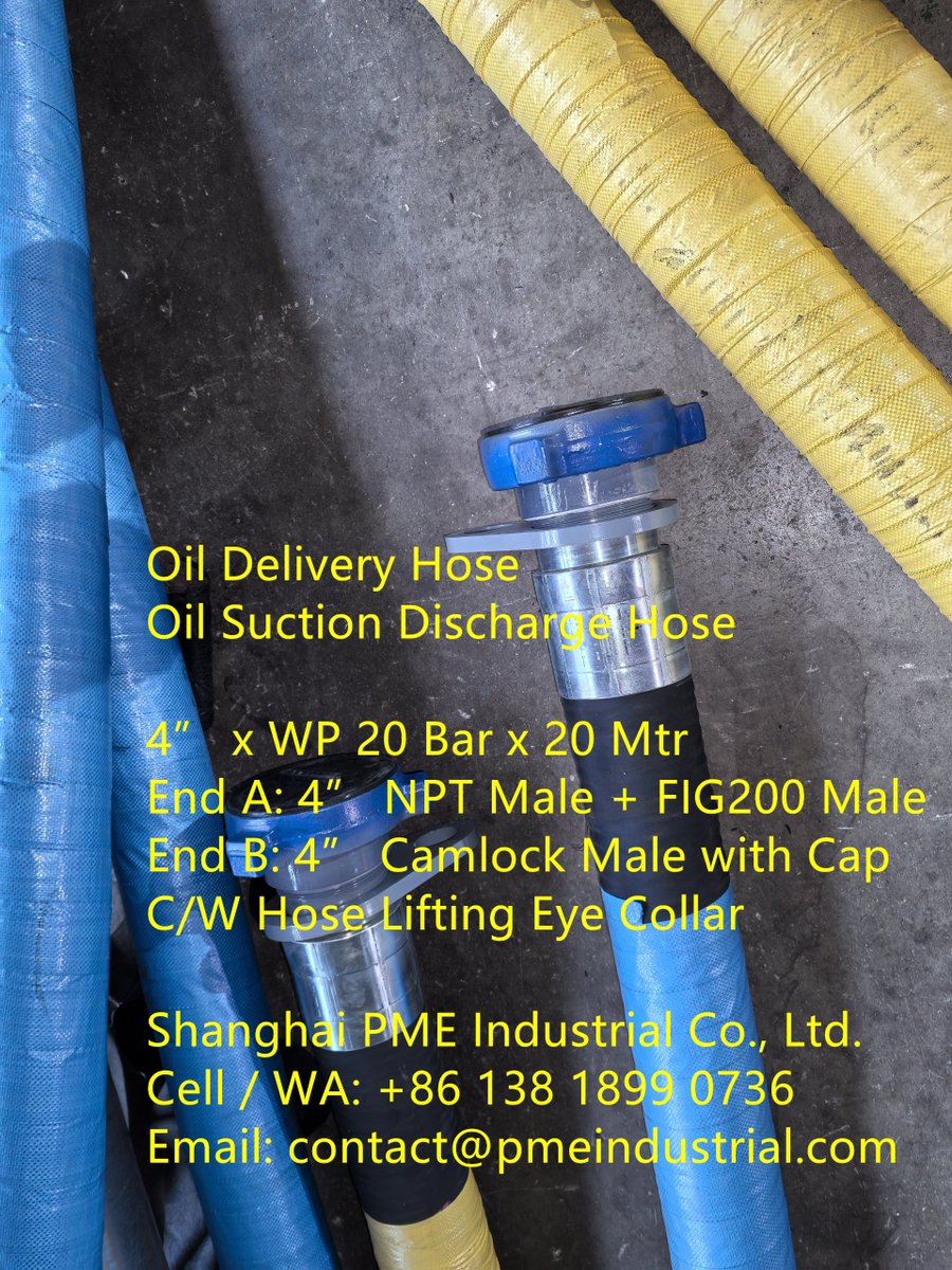 sh_pme's tweet image. Oil Delivery Hose / Suction Discharge Hose
4” x WP 20 Bar x 20 Mtr
4” NPT Male + FIG200 Male
4” Camlock Male with Cap 
Lifting Eye Collar
pmeindustrial.com/4-inch-40-bar-…

#OilDeliveryHose #OilSuctionDischargeHose #4inchCamlockHose #WP20Bar #HoseLiftingEyeCollar #SoutheastAsiaOilTransfer