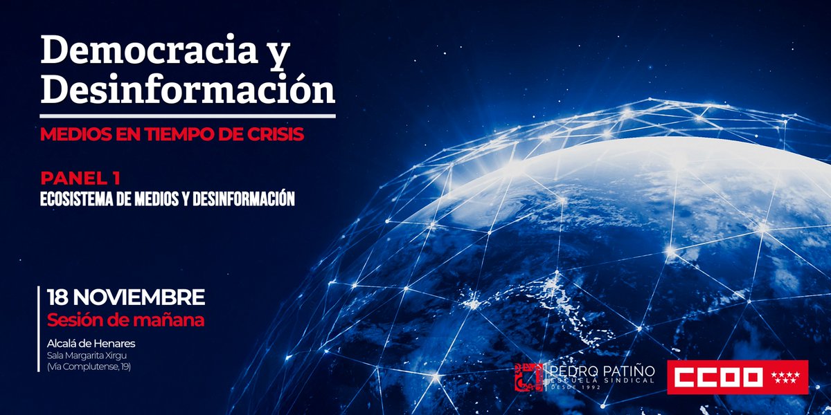 CCOOMadrid's tweet image. Primer panel de la jornada de hoy: ecosistema de medios y desinformación.