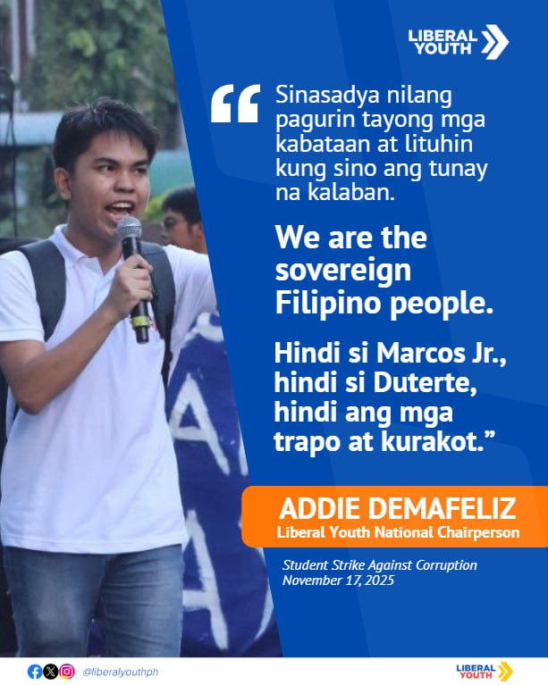 LY Chairperson Addie Demafeliz: "Sinasadya nilang pagurin tayong mga kabataan at lituhin kung sino ang tunay na kalaban. 

We are the sovereign Filipino people. 

Hindi si Marcos Jr. Hindi si Duterte, Hindi ang mga trapo at kurakot."

#GigilWagItigil
#LiberalYouth