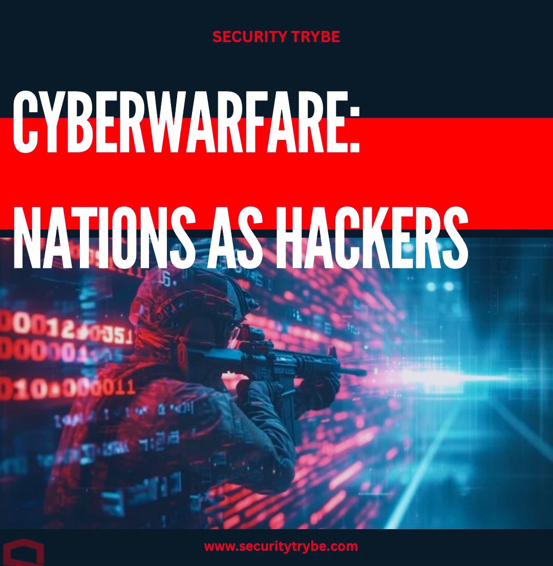 SecurityTrybe's tweet photo. CYBERWARFARE: NATIONS AS HACKERS- 🧵 https://t.co/3ypGHqCXJB
