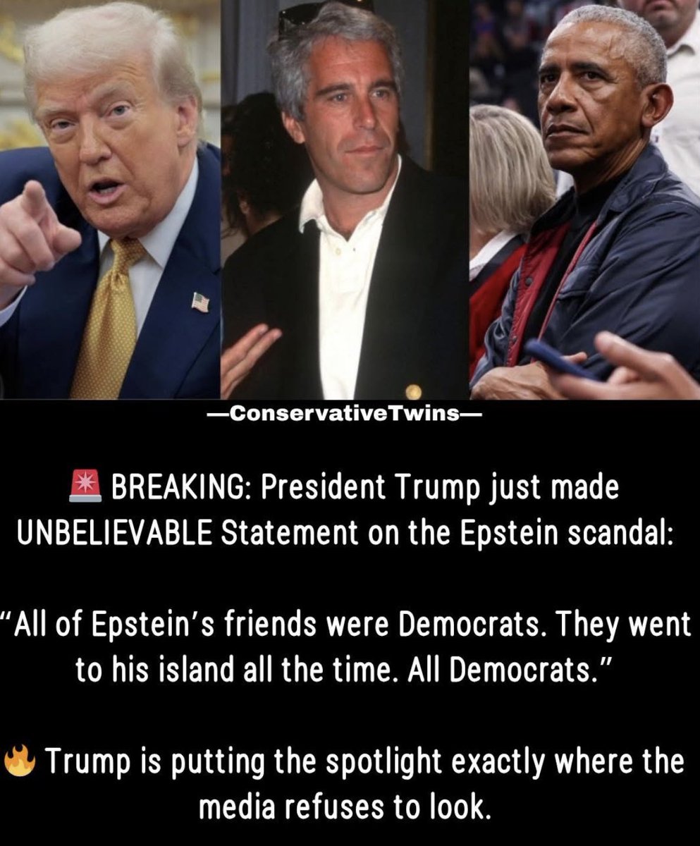 MichelleMaxwell's tweet image. 🚨 BREAKING: President Trump is done letting Democrats and the media twist the Epstein story — and he just unloaded the truth in one brutal line.

Speaking to reporters, Trump made it crystal clear who Epstein’s real inner circle was:

“All of Epstein’s friends were Democrats.…