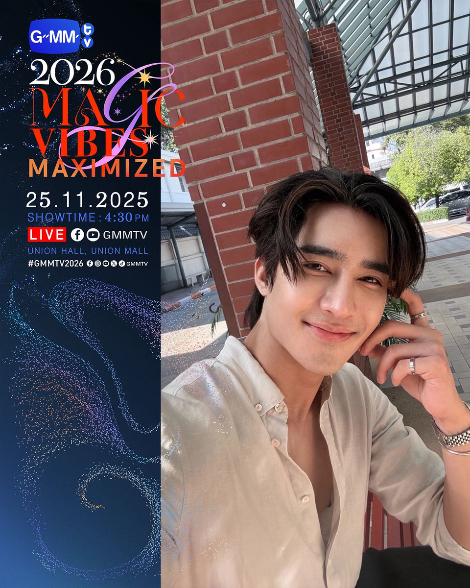 Earth_Pirapat's tweet image. GMMTV2026 MAGIC VIBES MAXIMIZED
งานเปิดตัว Content ใหม่ของ GMMTV ตั้งแต่ปี 2026 เป็นต้นไป

25.11.25
SHOWTIME : 4:30 PM

WE ARE GOING LIVE 4:30 PM [Bangkok Time]

VENUE : Union Hall, Union Mall

#GMMTV2026