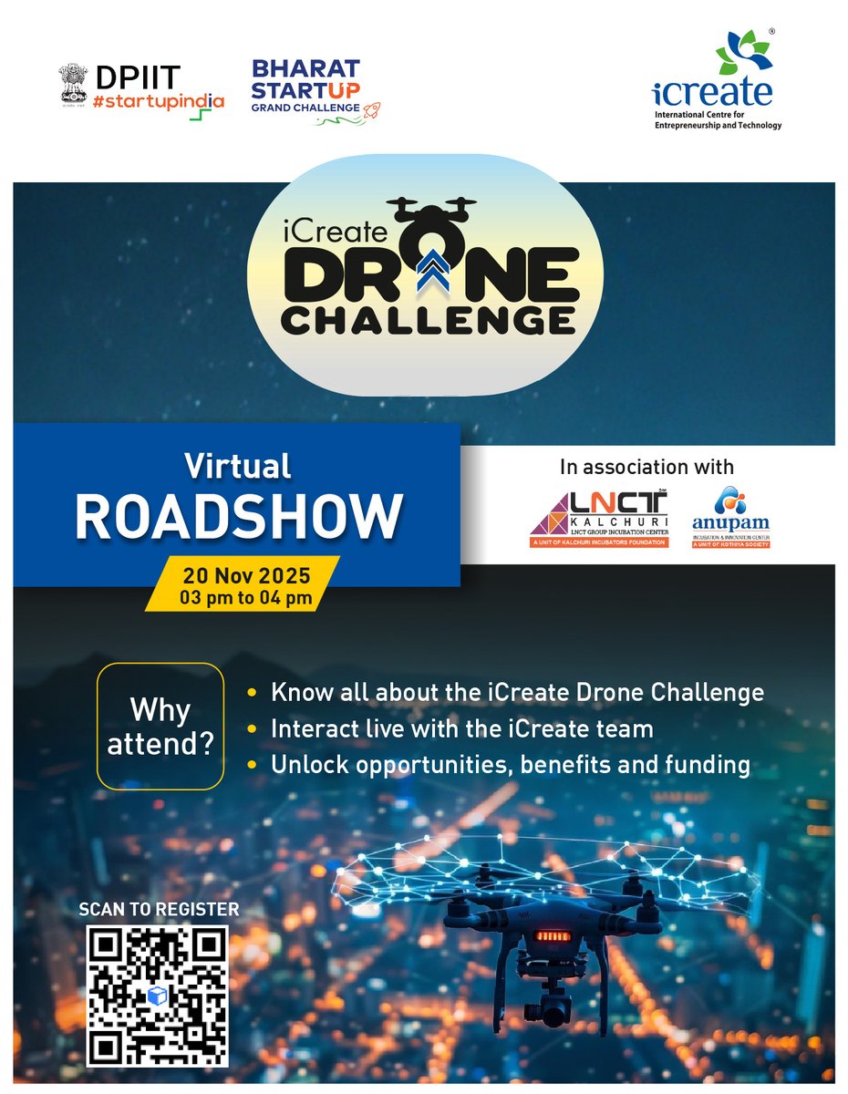 icreatenextgen's tweet image. The iCreate Drone Challenge is coming to Bhopal with its Virtual Roadshow, in partnership with KLIC l KALCHURI LNCT GROUP INCUBATION CENTERS CENTERS! 

Join us for an engaging session designed to bring together drone innovators, startups, enthusiasts, and ecosystem enablers from…