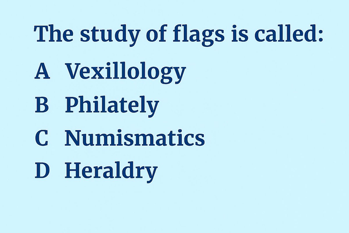 cematerial's tweet image. General Knowledge🔔🔔🔔:

The study of flags is called:

#Generalknowledge #UPSC #SSC #RRB #CompetitiveExams #BPSC #UPSCPrelims2026