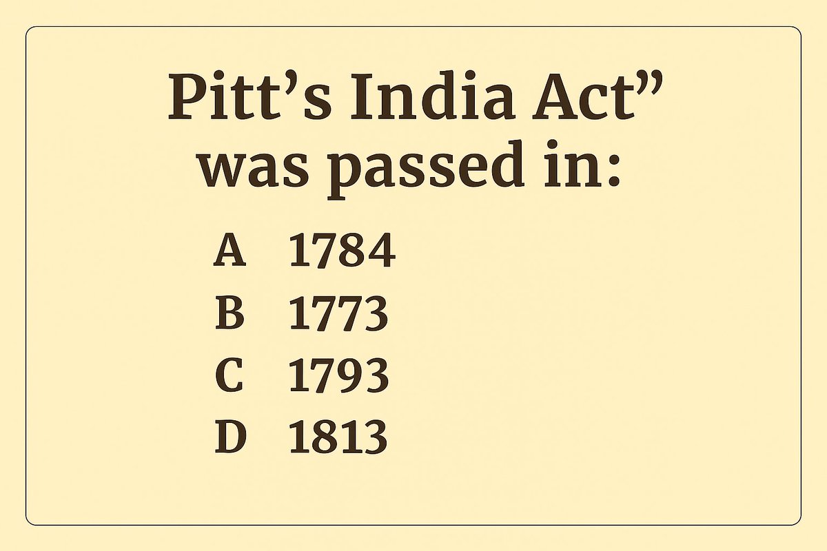 cematerial's tweet image. General Knowledge🔔🔔🔔:

“Pitt’s India Act” was passed in:

#Generalknowledge #UPSC #SSC #RRB #CompetitiveExams #BPSC #UPSCPrelims2026