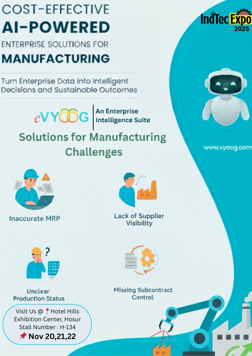 Vyoog's tweet image. 🎢 The Future of Manufacturing is Here!
Only 2 days left for Hosur Indtec Expo 2025 — featuring AI, Robotics &amp;amp; Smart Automation.
📆 Nov 20–22, 2025
📍 Hotel Hills Exhibition Center, Hosur
#eVyoog  #IndteExpo #SmartFactor #AIinManufacturing #Hosur2025