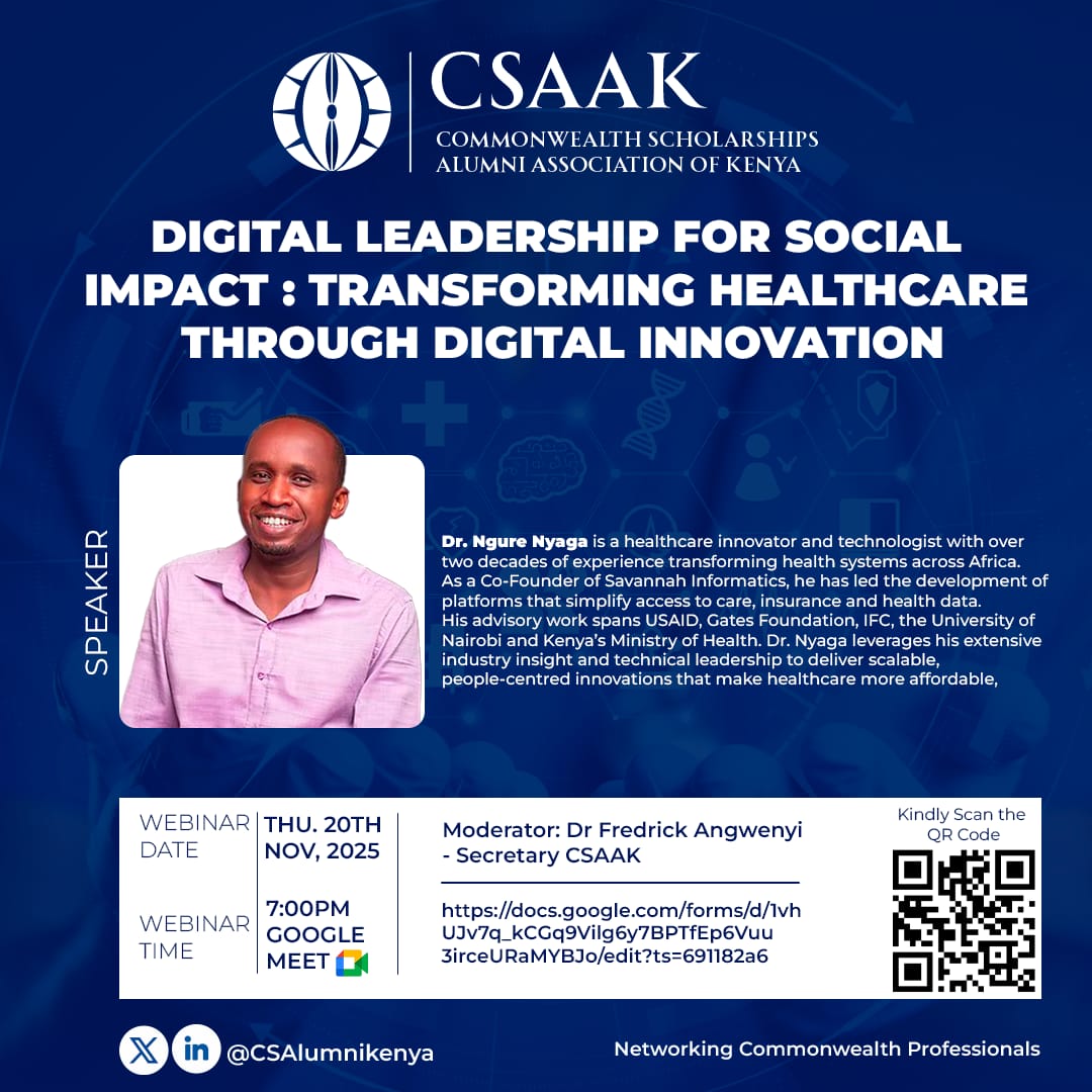 CSCAlumniKenya's tweet image. WEBINAR ALERT:

Topic: Digital Leadership for Social Impact: Transforming Healthcare Through Digital Innovation

📆: 20th November 2025
📍: Google Meet
⏰: 7 pm

Moderated by Fredrick Angwenyi.