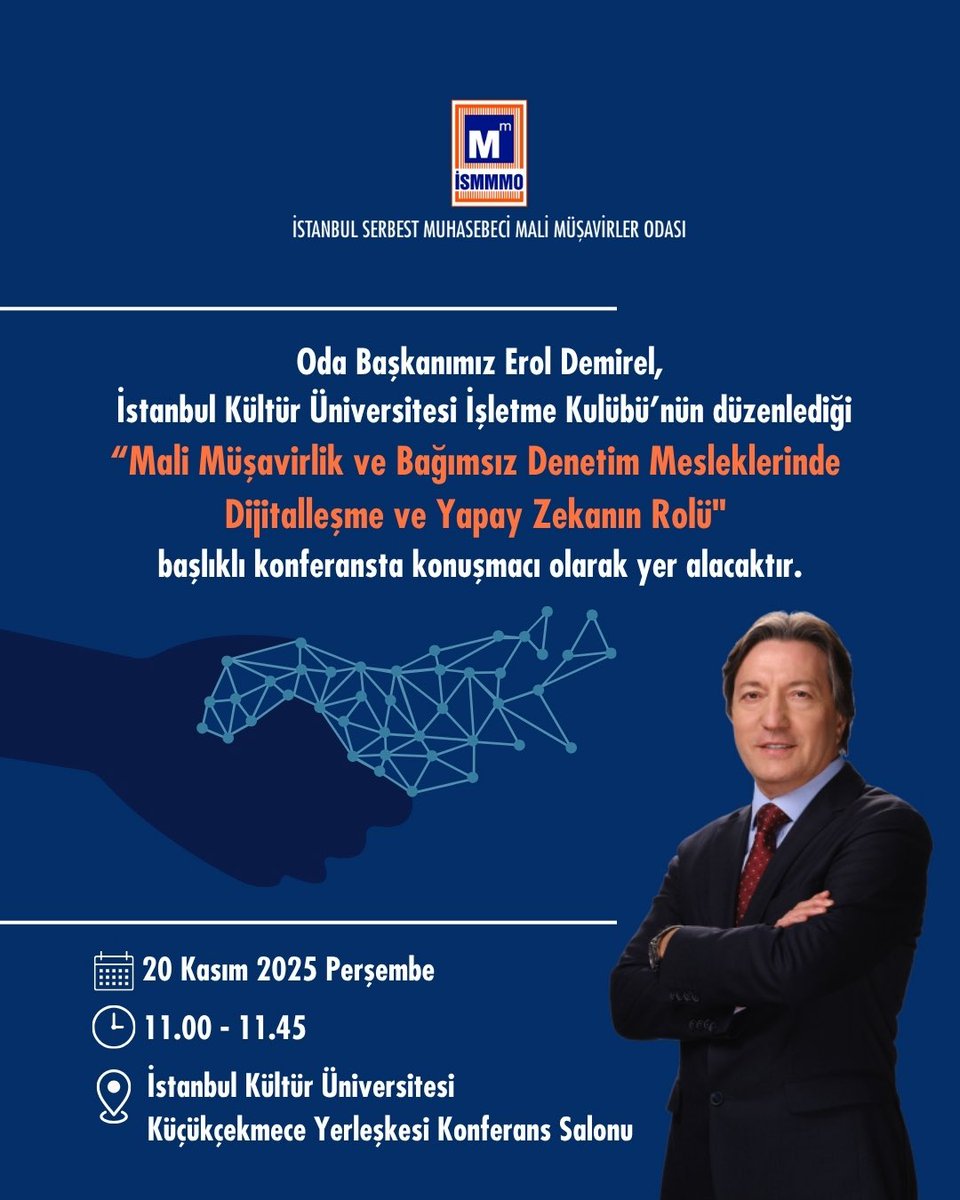 ISMMMODASI's tweet image. Oda Başkanımız Erol Demirel, İstanbul Kültür Üniversitesi İşletme Kulübü’nün düzenlediği “Mali Müşavirlik ve Bağımsız Denetim Mesleklerinde Dijitalleşme ve Yapay Zekanın Rolü&quot; başlıklı konferansta konuşmacı olarak yer alacaktır.