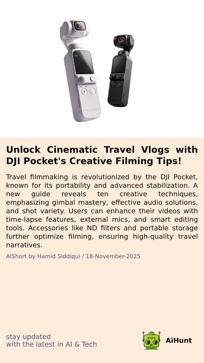 aihuntapp's tweet image. 🚀✨ Ready to elevate your travel videos? 📹 A new guide is out, diving into innovative techniques that could change your filmmaking game forever! 🌍 Don’t miss the secrets behind gimbal mastery and more! 🌟 #TravelFilmmaking #DJIPocket #VideoMagic