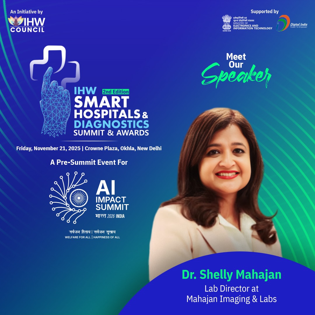 IHWCouncil's tweet image. Delighted to welcome Dr. Shelly Mahajan, Lab Director, @MahajanImaging, as a distinguished speaker at the 2nd Edition of the #SmartHospitals &amp;amp; Diagnostics Summit &amp;amp; Awards 2025.

🗓 Nov 21st, 2025
📍 Crowne Plaza, New Delhi
🔗 More: ihwcouncil.org/smart-hospital…

#SmartHospitalsSummit