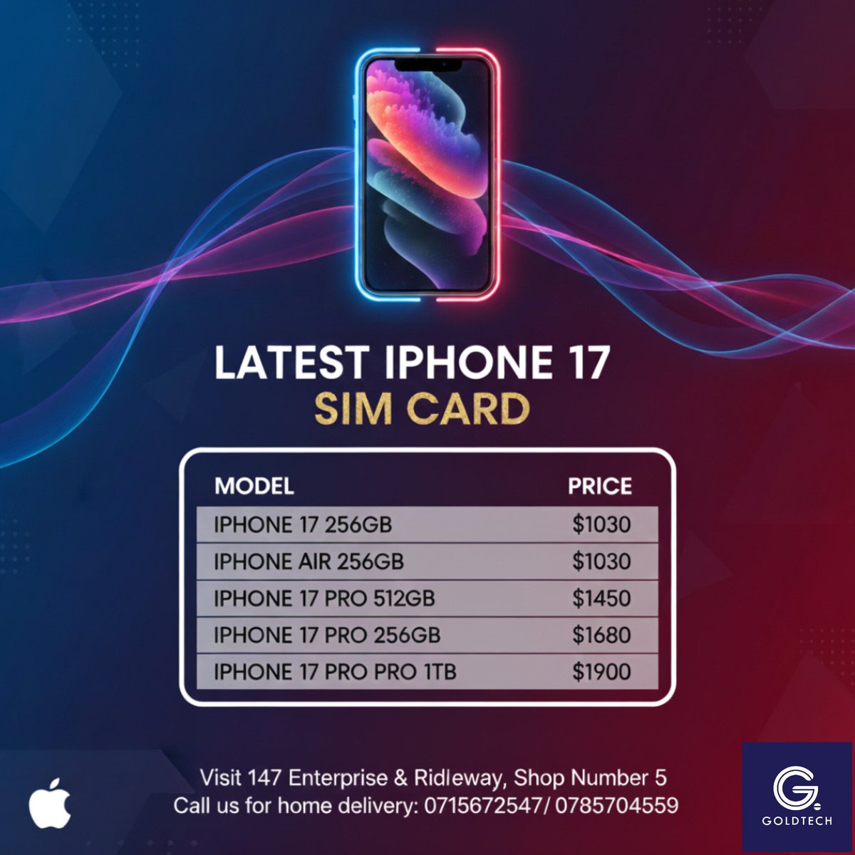 GoldtechZim's tweet photo. 🔵#IPHONE17

SIM CARD 🔥🔥🔥🔥

*IPHONE 17 256GB  $1030
*IPHONE  AIR 256GB  $1030
*IPHONE AIR 512GB  $1480
*IPHONE 17 PRO 256GB $1450
*IPHONE 17 PRO 512GB $1680
*IPHONE 17 PRO 1TB  $1900
*IPHONE 17 PRO MAX 256GB $1600
*IPHONE 17 PRO MAX 512GB   $1850 https://t.co/auPPZLXbPA
