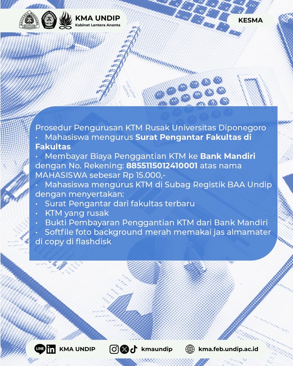 [AKUNTANSI INFORMATIF]

INFORMASI PENGGANTIAN KTM HILANG ATAU RUSAK UNIVERSITAS DIPONEGORO
Haaaiii, Akundip!
bagi mahasiswa yang KTM nya hilang atau rusak dapat mengurus penggantian KTM dengan prosedur dalam postingan diatas, Jadi yuk segera mengurus KTM kalian!!!!!