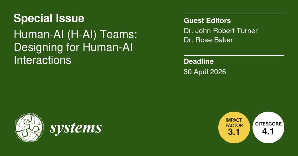 Systems_MDPI's tweet image. 📢Welcome to submit to our new Special Issue &quot;Human-AI (H-AI) Teams: Designing for Human-AI Interactions&quot; editing by Dr. John Robert Turner and Dr. Rose Baker from @TAMU and @UNTsocial
 
#HAIteams #HAT #AI #humanAIinteraction
➡️More info at: mdpi.com/journal/system…