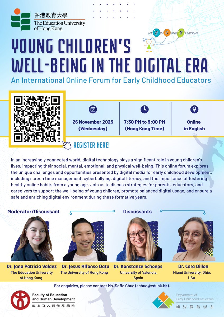 ECE_EdUHK's tweet image. You are invited to our Online Forum &quot;Young Children&apos;s Well-being in the Digital Age&quot;! 
🗓️Nov 26, 2025 (Wed)
⏲️7:30 - 9:00 pm (Hong Kong Time)
🎤eduhk.hk/ece/en/highlig…  Registration: eduhk.zoom.us/webinar/regist… (register to attend live or to receive a video recording!) #ECE #EdUHK