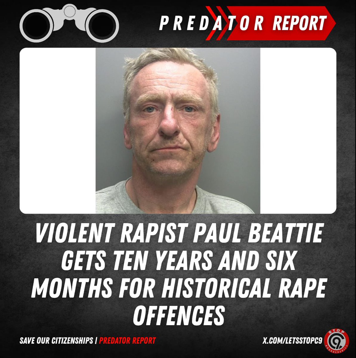 LetsStopC9's tweet image. VIOLENT RAPIST Paul Beattie who is currently serving time in prison, has been sentenced to 10 years and six months. He raped his victim in 1992, and 1993.

His sentence includes a five year extended licence.

#PredatorReport
Source: tinyurl.com/49e47kxr