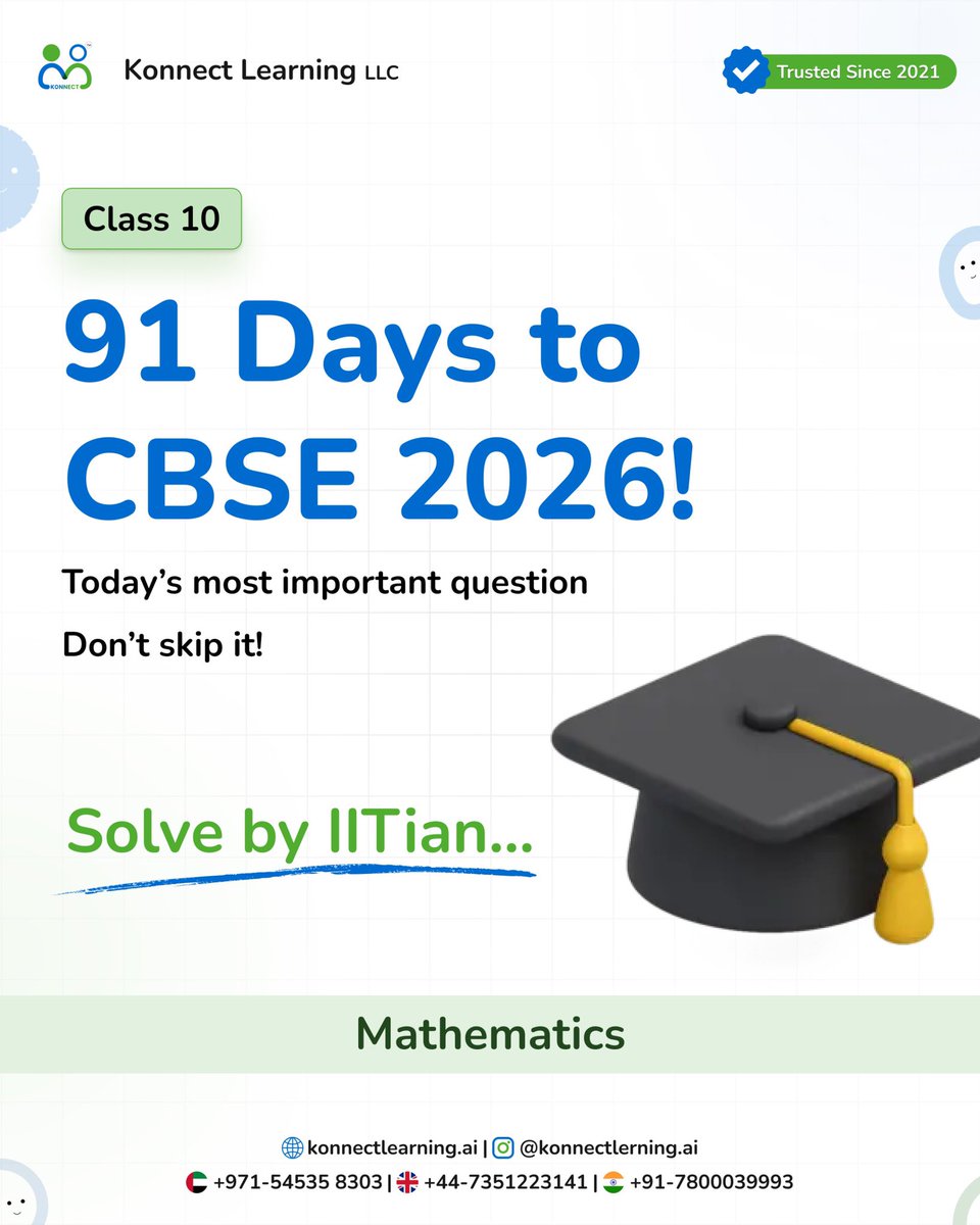 konnectlearnai's tweet image. 🔥 Class 10 | 91 Days to CBSE 2026!
Today’s MOST IMPORTANT Question — Don’t Skip It!
Solve by IITian Mentor 💯📘

#konnectlearning #CBSE2026 #Class10Maths #MathsTricks #LCM #EuclidDivisionLemma #BoardExamPrep #StudyMotivation #ViralMaths #IITianGuidance #trendingreels