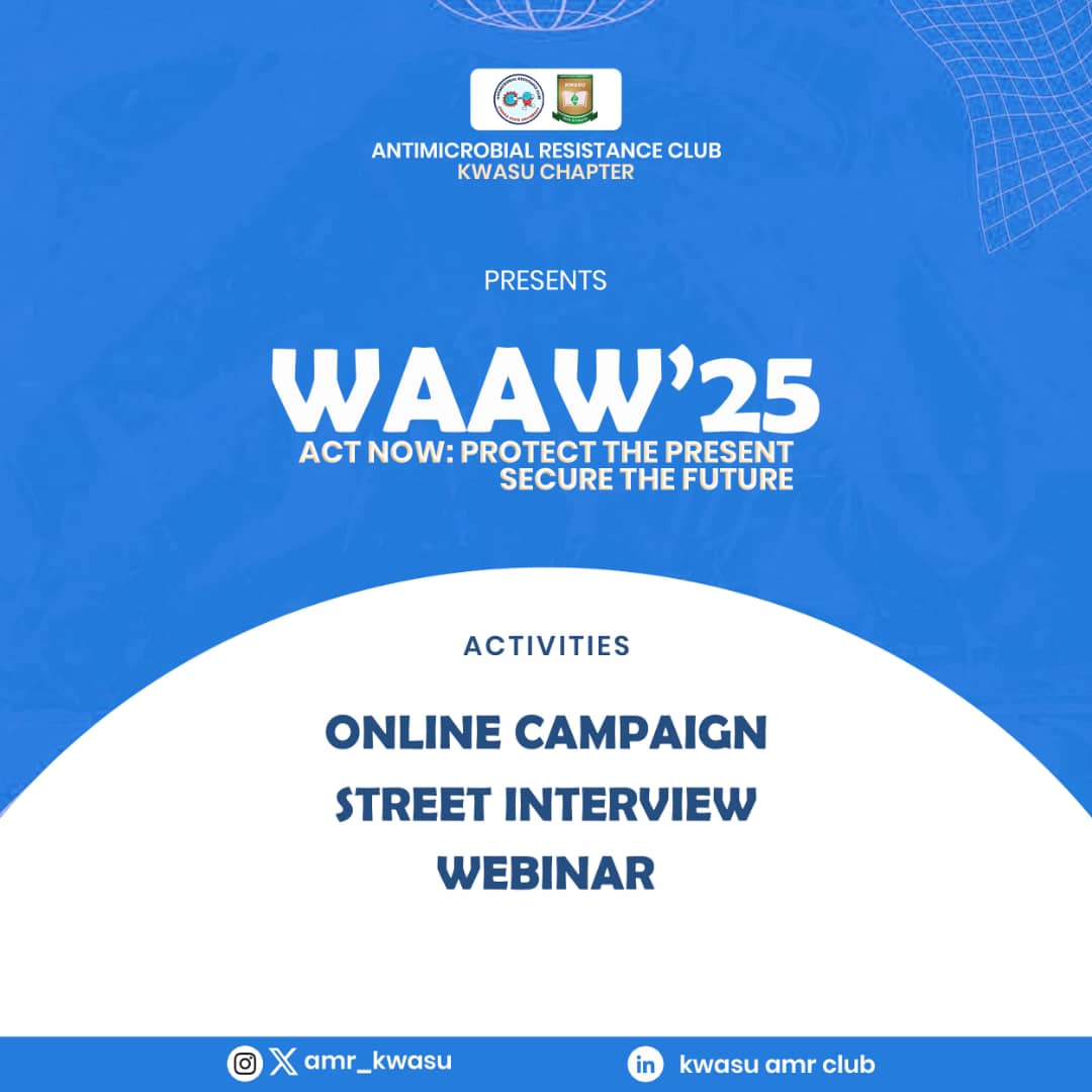 Anticipate Greatness🚀

The KWASU Antimicrobial Resistance Club presents WAAW WEEK ’25

A call to action for every student, scholar, and health advocate.

Act Now: Protect the Present, Secure the Future