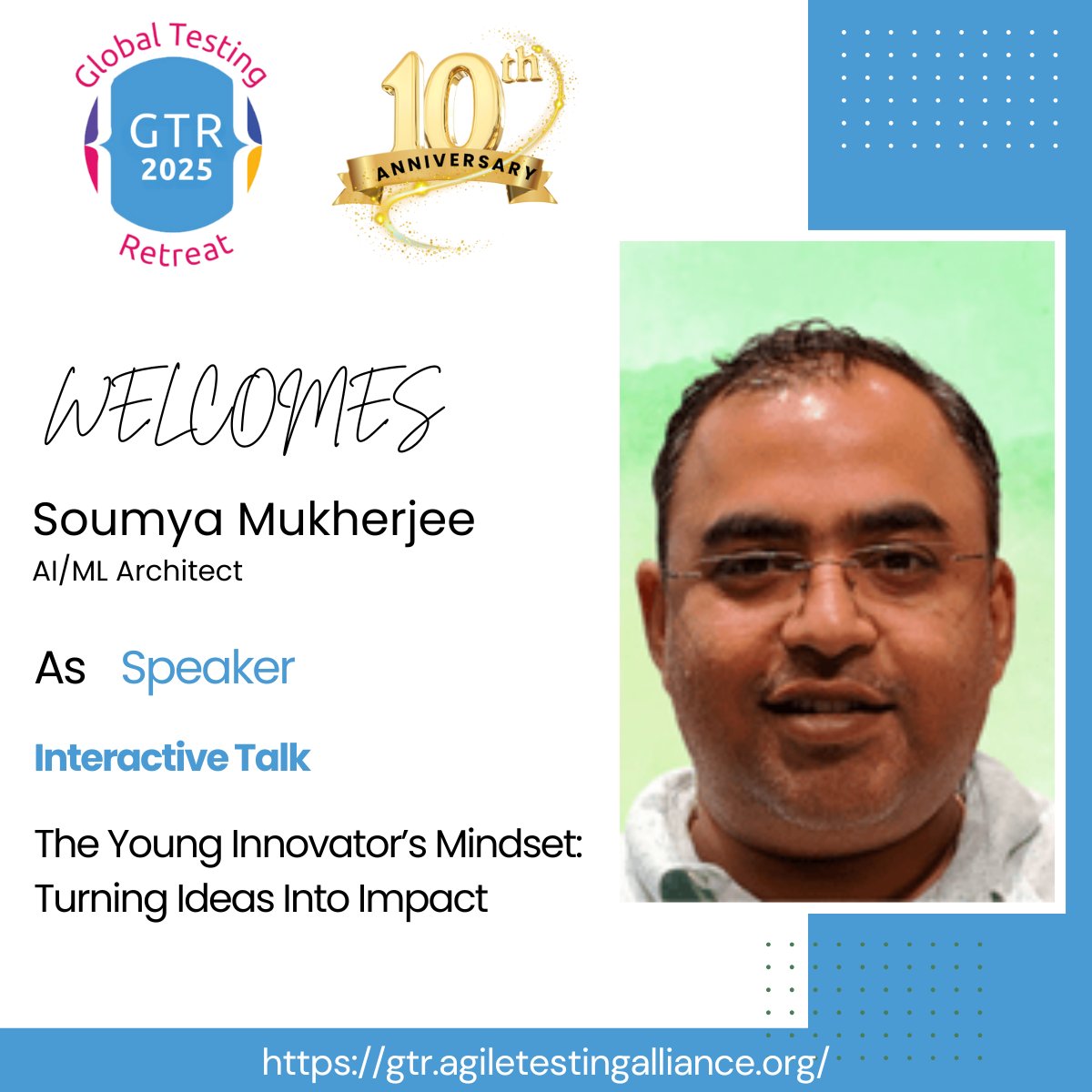 TestingRetreat's tweet image. We’re thrilled to announce Soumya Mukherjee as our esteemed speaker for #ATAGTR2025!

Soumya will be delivering a session on &quot;The Young Innovator’s Mindset: Turning Ideas Into Impact&quot;

Save your spot. Shape the future. Check the schedule : 
gtr.agiletestingalliance.org/schedule/