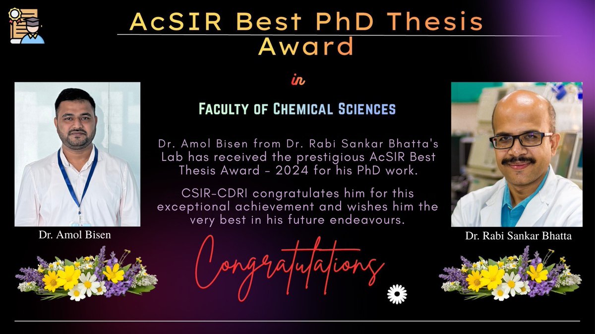 cdriacademy's tweet photo. 🎉 Heartiest Congratulations! 🎉

We are delighted to share that Dr. Amol Bisen, from Dr. Rabi Sankar Bhatta’s Lab, has been awarded the prestigious AcSIR Best PhD Thesis Award – 2024 in the Faculty of Chemical Sciences.

 @amolbisen03 @rabi_cdri  @AcSIR_India 

🌟👏 #CSIRCDRI https://t.co/swJTFxGVSm