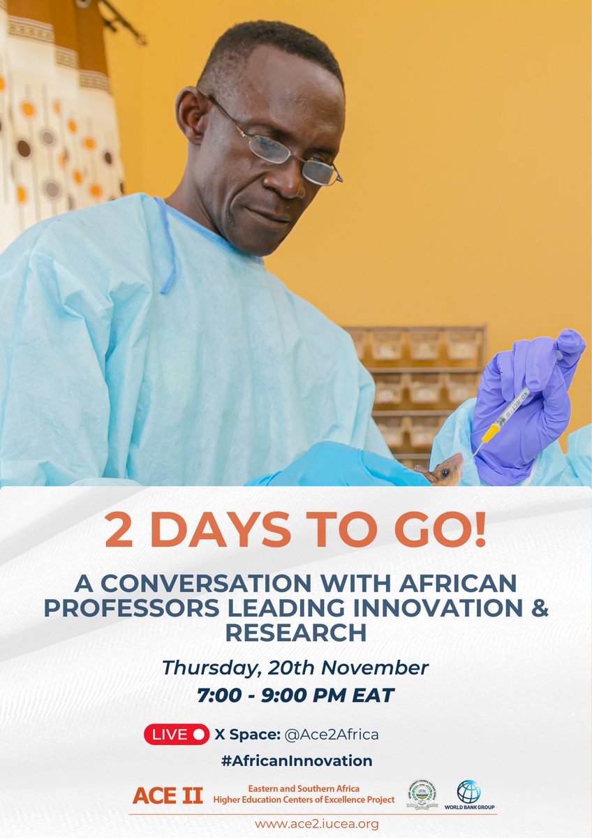 Ace2Africa's tweet image. YOU&apos;RE INVITED💌

The Africa Centers of Excellence (ACE II) Project, supported by @WorldBank, and implemented by @iucea_info, is pleased to invite you to a live #XSpace conversation with African professors leading #innovation and #research👇🏽 

🗓️Thursday, Nov 20 |📷7 - 9 PM EAT…