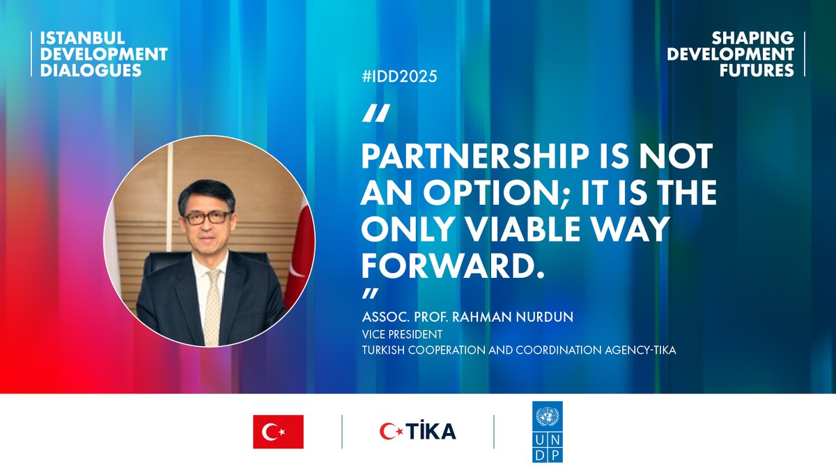 UNDPEurasia's tweet photo. @tika_eng @Tika_Turkiye @undpturkiye @UNDP @HaoliangXu @MFATurkiye @Ivana_Zivkovic_ @steliananedera @korkarakoc “Even in times of crisis, the spirit of partnership remains central to our work.” – Assoc. Prof. Rahman Nurdun, VP @Tika_Turkiye. A powerful reminder for the future of development cooperation. #IDD2025 https://t.co/QuYQNbPKLm