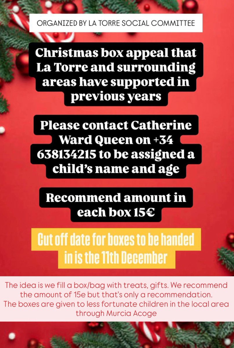Appeal for Christmas boxes for less fortunate children

Christmas boxes appeal that La Torre and surrounding areas have supported in previous years. 

Please contact Catherine Ward Queen at +34 638134215 to have a child's name and age assigned. Recommended value per box: 15€.