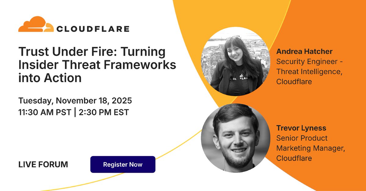Cloudflare's tweet image. Happening today, join the Security Leaders Forum &quot;Trust Under Fire: Turning Insider Threat Frameworks into Action&quot;. Register now: cfl.re/4rcspUv