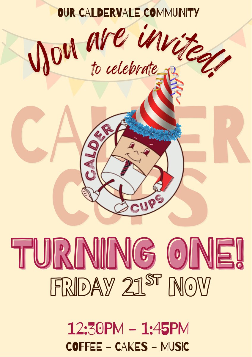CaldervaleHigh's tweet image. 🎉🎈CALDER CUPS IS 1 🎈🎉

PUPILS - STAFF - PARENTS
Please join us to celebrate!

🎊Friday 21st November 
📍Calder Cups
⏰12:30-13:45pm
☕️ Fabulous coffee from excellent baristas
🍰 🍬 Free cakes and sweets

Pop in for 10, we’d love to see you there!