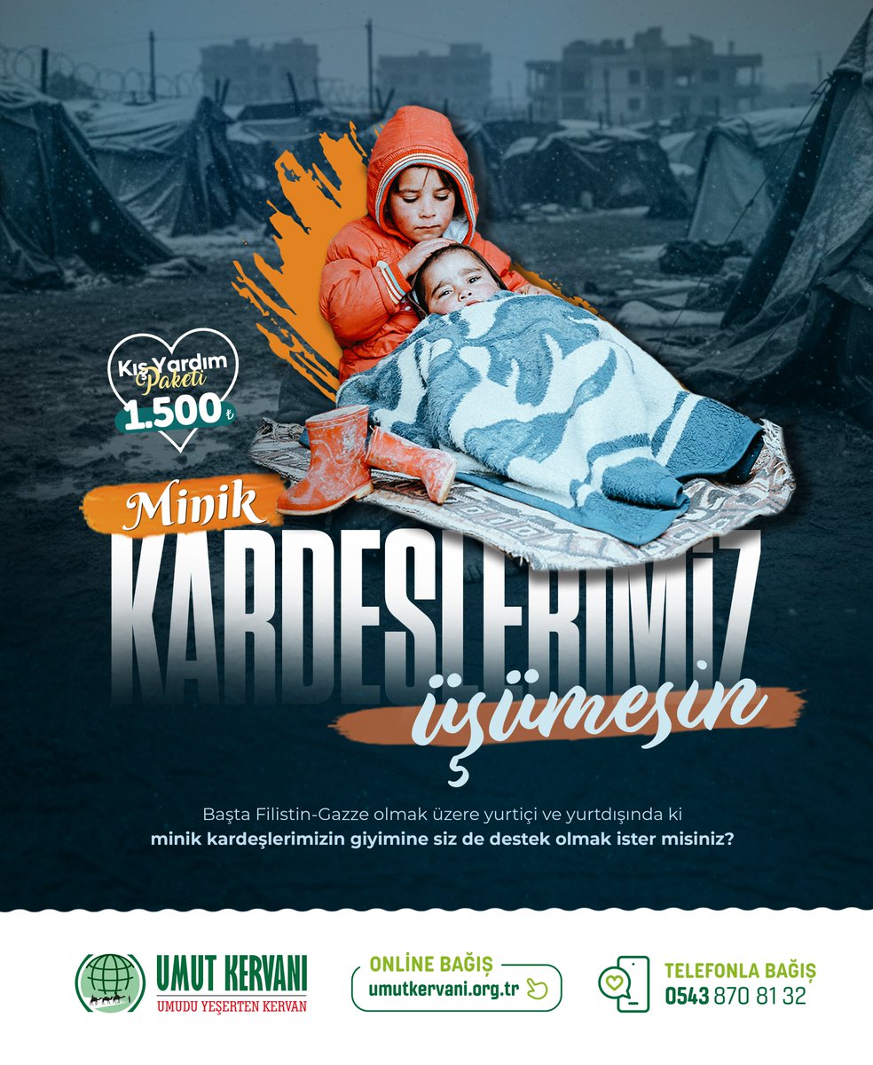 Minik Kardeşlerimiz Üşümesin.

Başta Filistin-Gazze olmak üzere yurtiçi ve yurtdışında ki minik kardeşlerimizin giyimine siz de destek olmak ister misiniz?

🌐 umutkervani.org.tr/bagis
☎️ 0543 870 81 32
